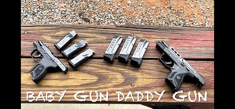Baby Gun Daddy (or Mommy) gun- Ruger Security .380 versus Ruger LCP Max