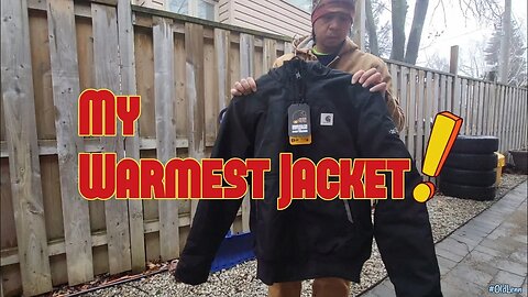 MY WARMEST JACKET ! The Carhartt Yukon Extremes • Snow Removal