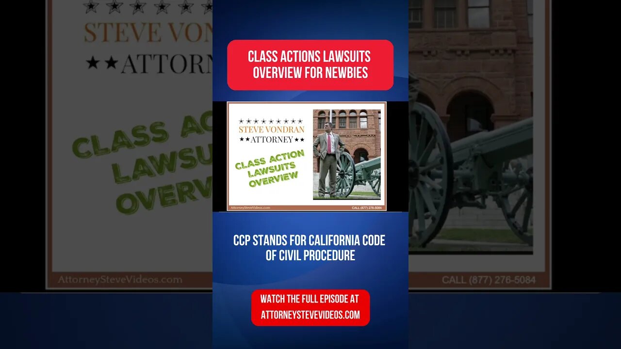 Class Actions Lawsuits Overview for Newbies by Attorney Steve®