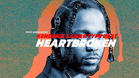 Kendrick Lamar Type Beat - HEARTBROKEN | Hard Melodic Hip Hop Beat