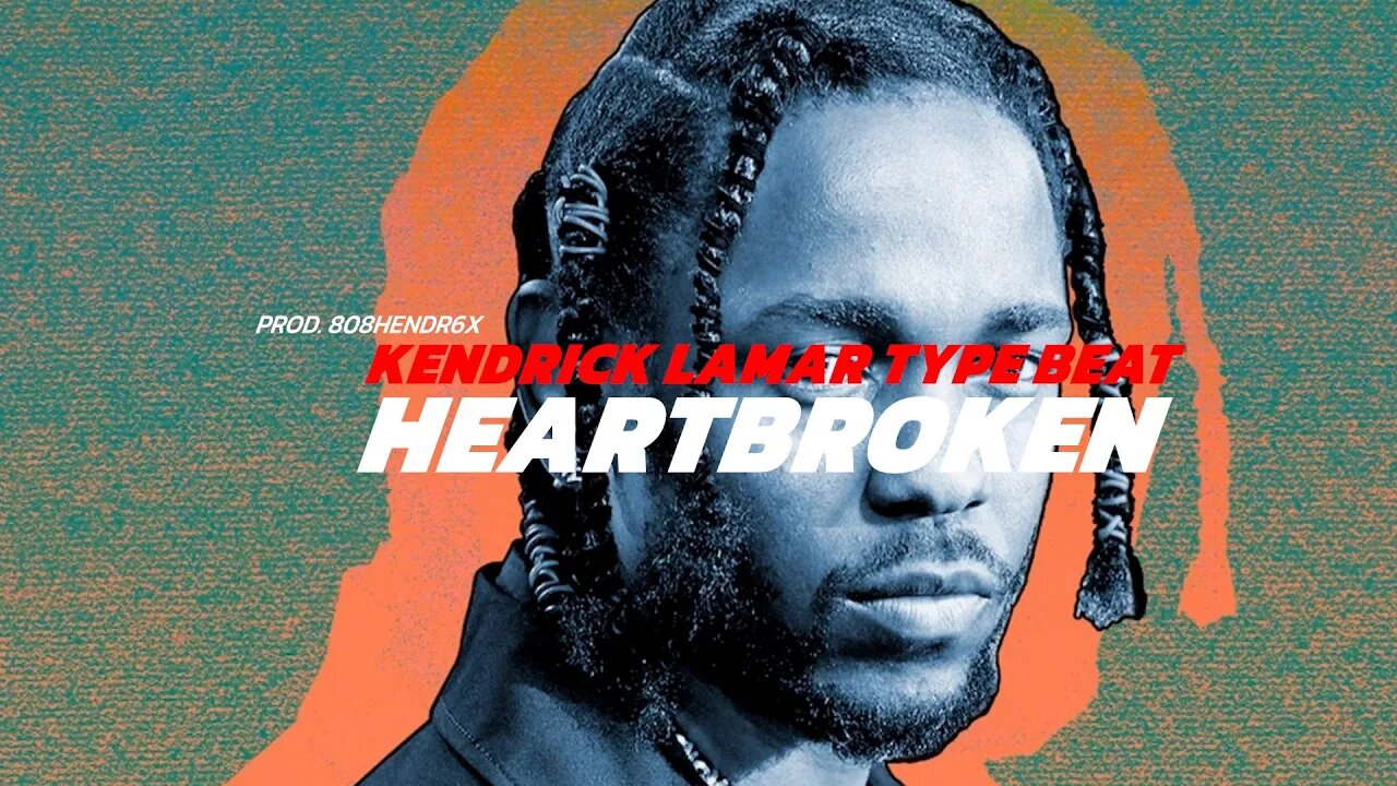 Kendrick Lamar Type Beat - HEARTBROKEN | Hard Melodic Hip Hop Beat