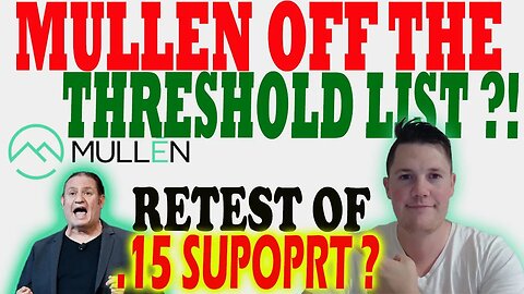 Mullen OFF The Threshold List ?! │ What to EXPECT Today From Mullen ⚠️ Mullen Investor Must Watch