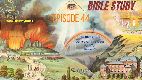 BIBLE STUDY; EPISODE 44