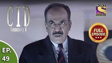 CID (सीआईडी) Season 1 - Episode 49-50 - The Case Of The Last Five Minutes - Full Episode