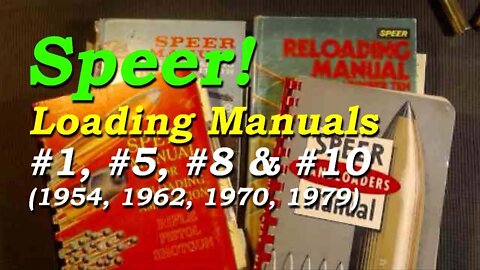 Speer Loading Manuals, #1, #5, #8 & #10 spanning from 1954 to 1979. See inside the books.