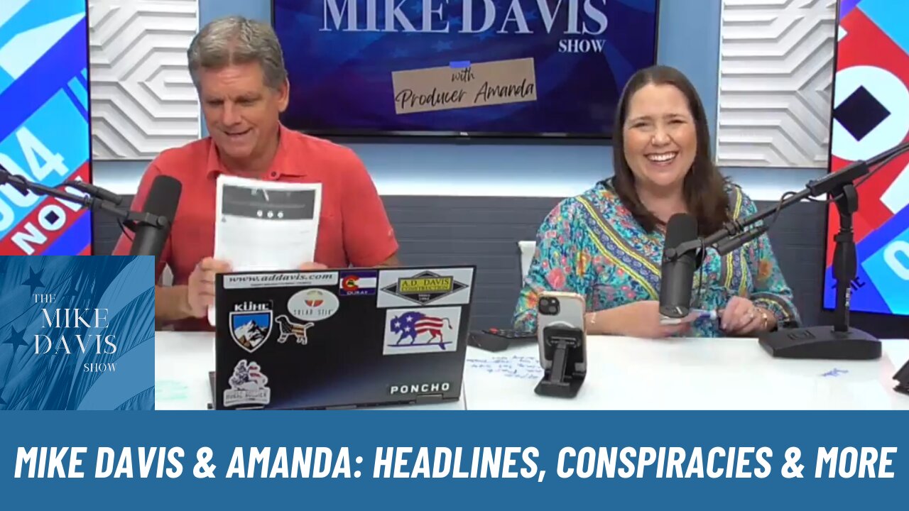 Mike Davis & Producer Amanda: Conspiracies, Headlines & Five Questions