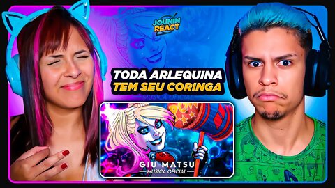 GIU MATSU - Rainha de Gotham 👑 Arlequina | DC Comics | [React em Casal] 🔥