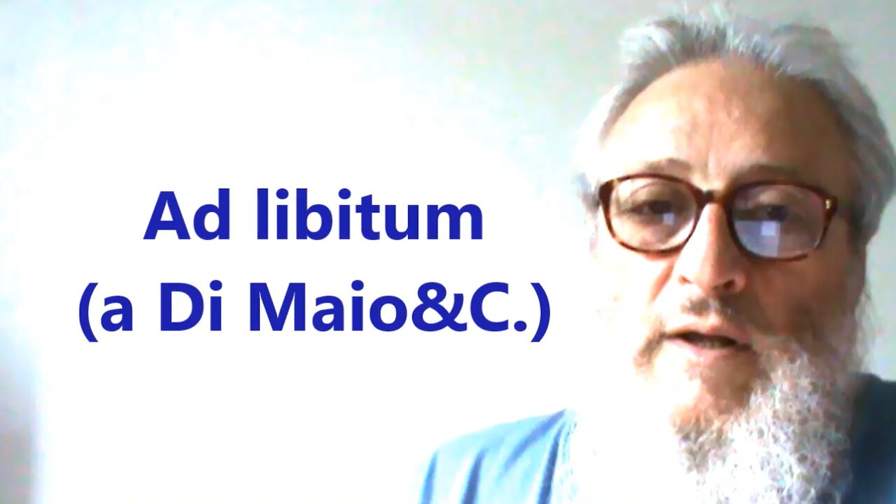 Ad libitum (a Di Maio&C.)