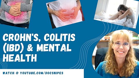 Inflammatory Bowel Disease Awareness | IBD and Mental Health