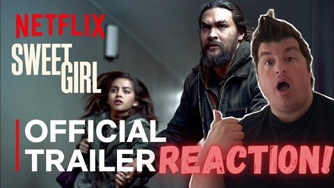 Sweet Girl Official Trailer Reaction!
