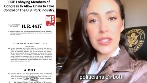 The CCP Is Trying To Buy Politicians To Control America's Food Supply