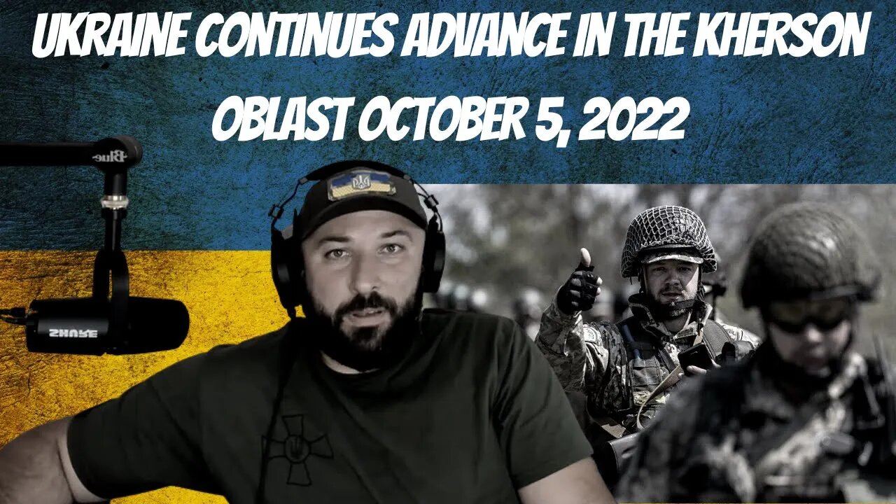 Ukraine Continues Advance in the Kherson Oblast October 5, 2022 - War in Ukraine