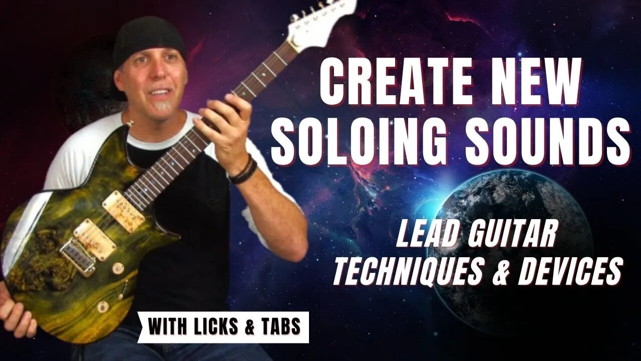 Create New Soloing Sounds lead guitar devices & techniques w/ licks & tabs