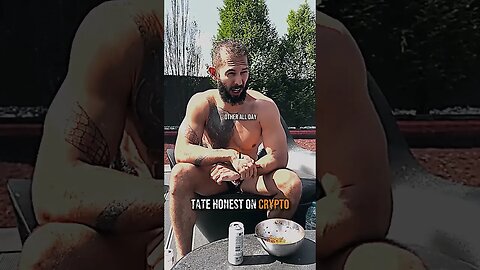 Tate honest on crypto (unseen video)