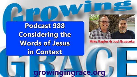 988. Considering the Words of Jesus in Context