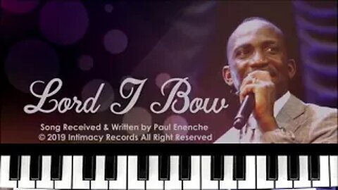 LORD I BOW #song# Worship The King On The Throne - Dr Pastor Paul Enenche