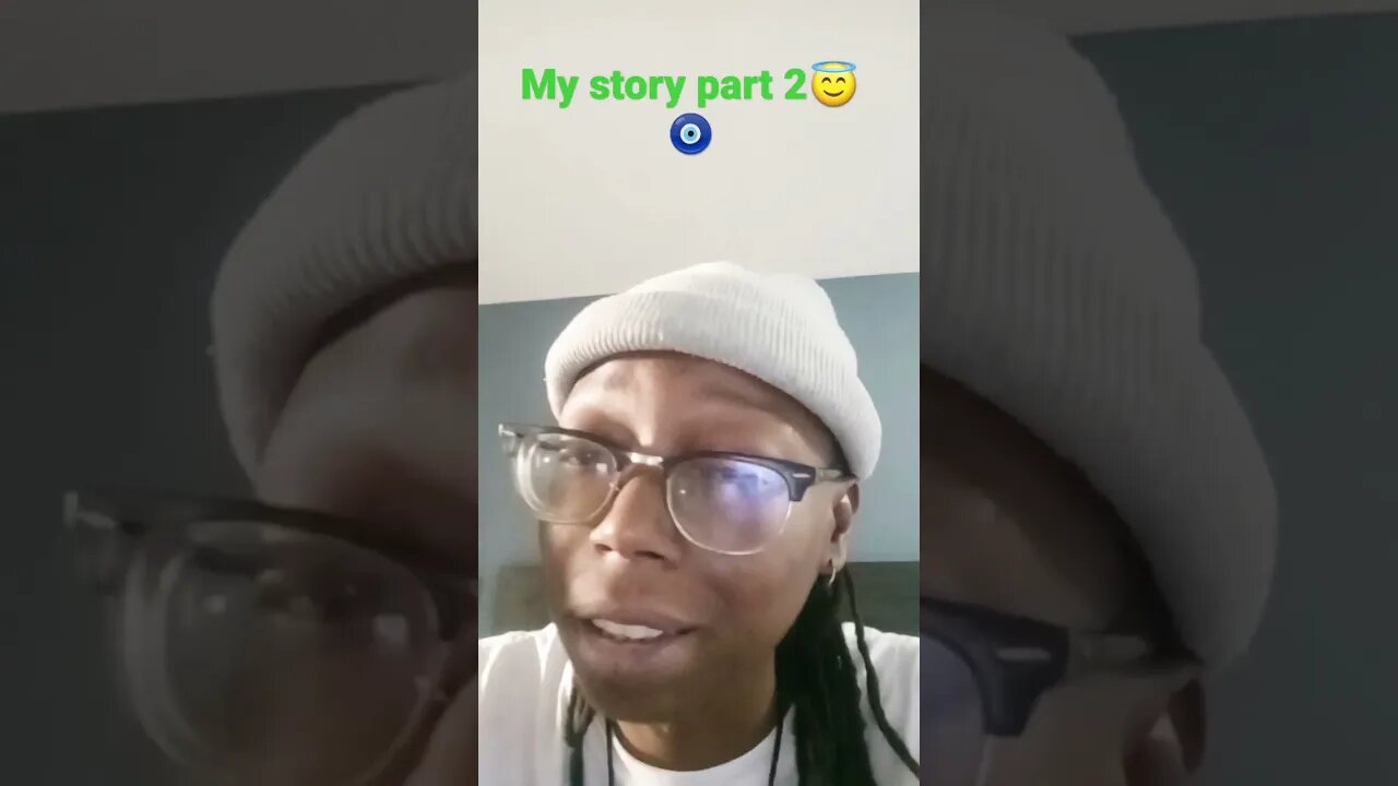 my story part 2😇🧿