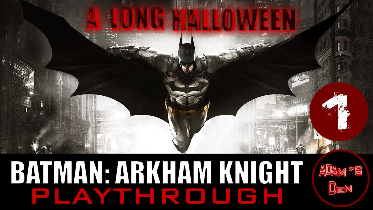 Batman: Arkham Knight Playthrough (Part 1) | Arcade