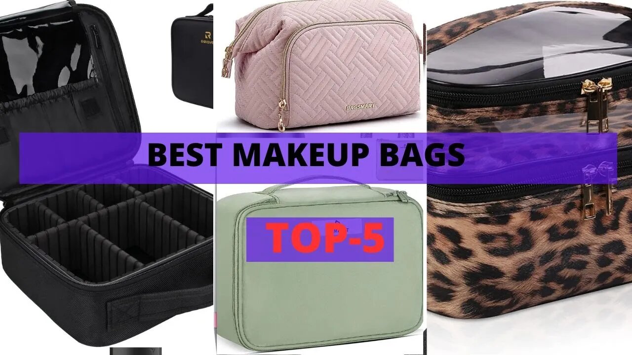 Best Makeup Bags for Organized Travel | Must-Have Beauty Essentials