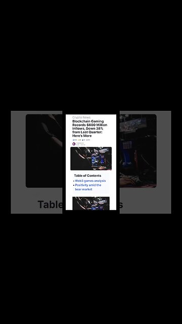 Blockchain Gaming News | Blockchain Gaming Records $600 Million Inflows, Down 38% from Last Quarter