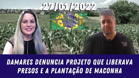 Damares denuncia projeto que liberava presos e a plantação de maconha - 27/01/2022