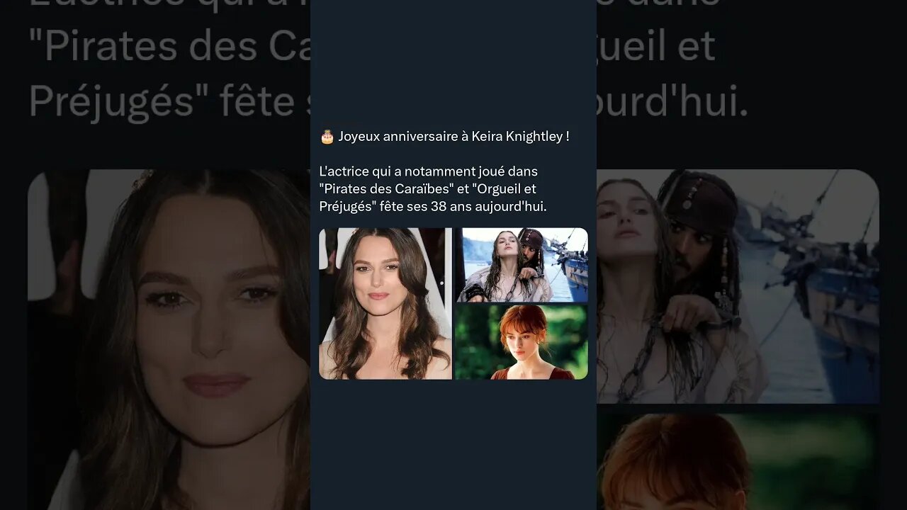 Joyeux anniversaire à Keira Knightley !L'actrice joué dans "Pirates des Caraïbes" fête ses 38 ans