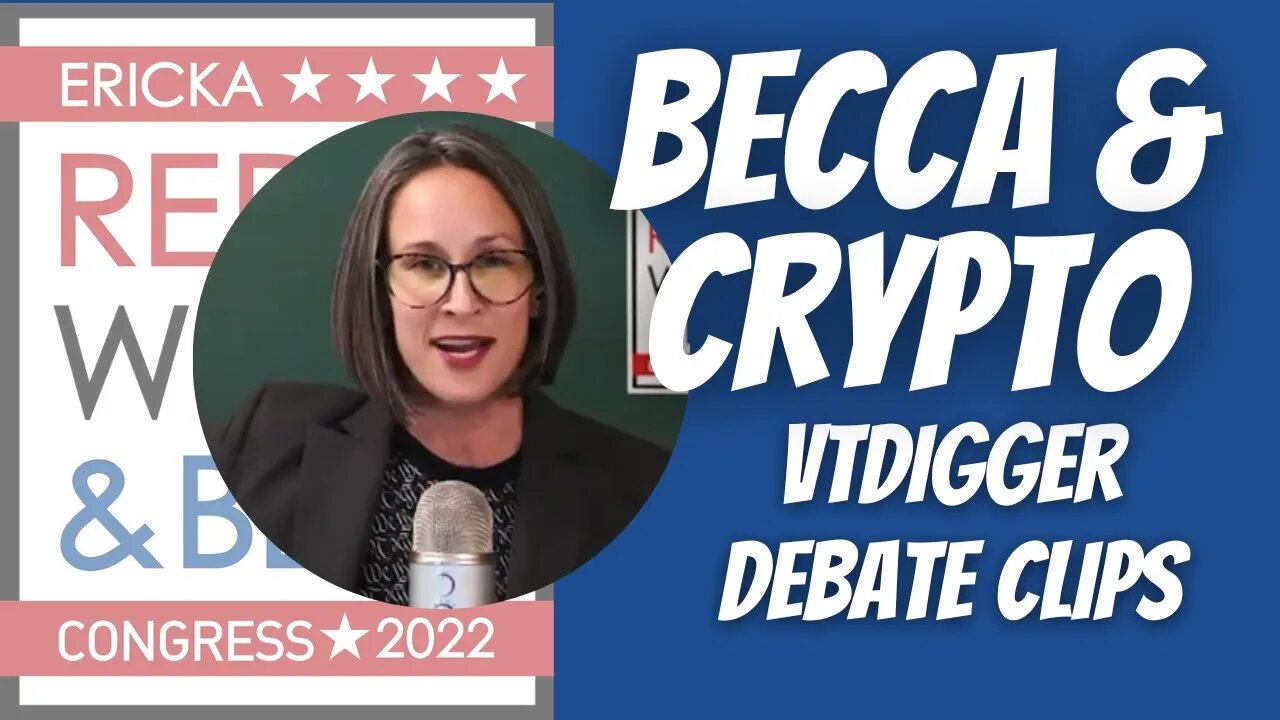 Becca and Crypto - Debate Clips