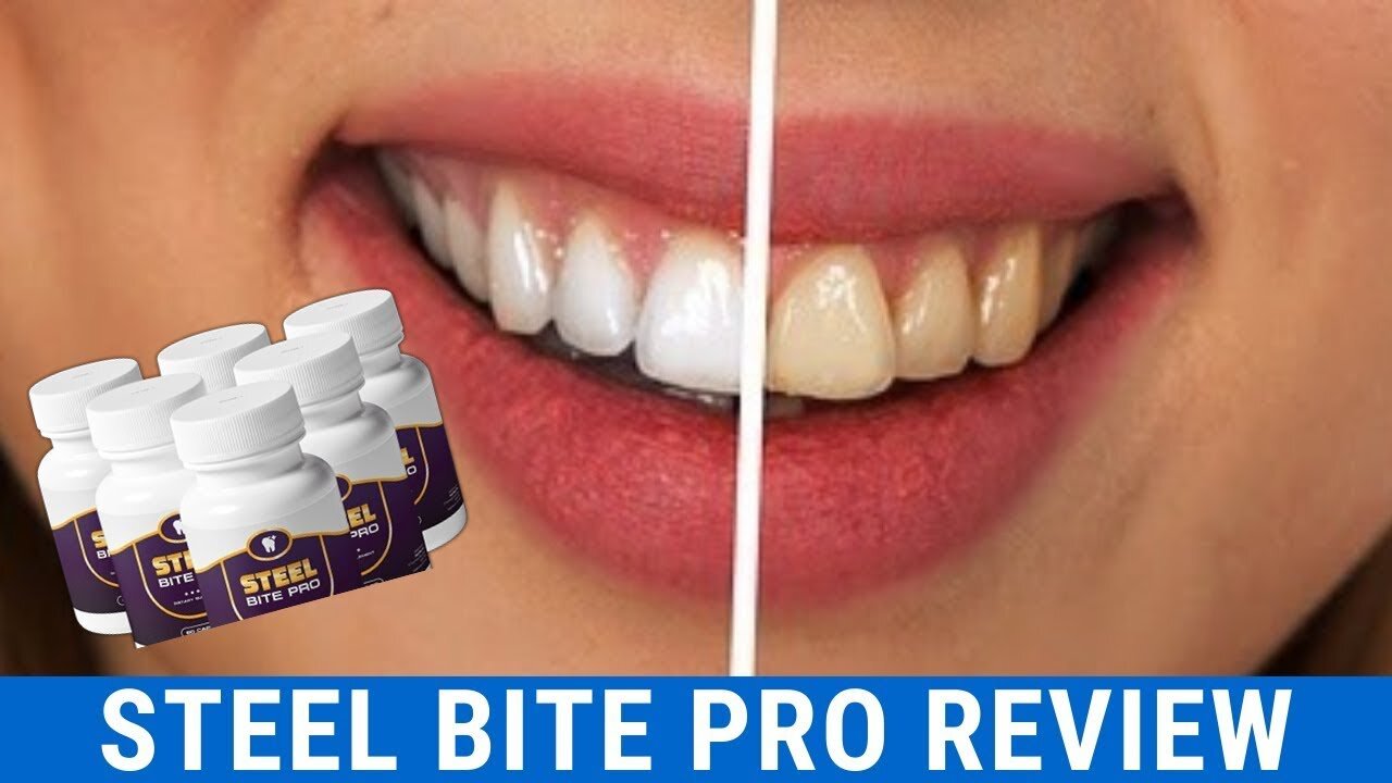 Steel Bite Pro for Healthy Teeth