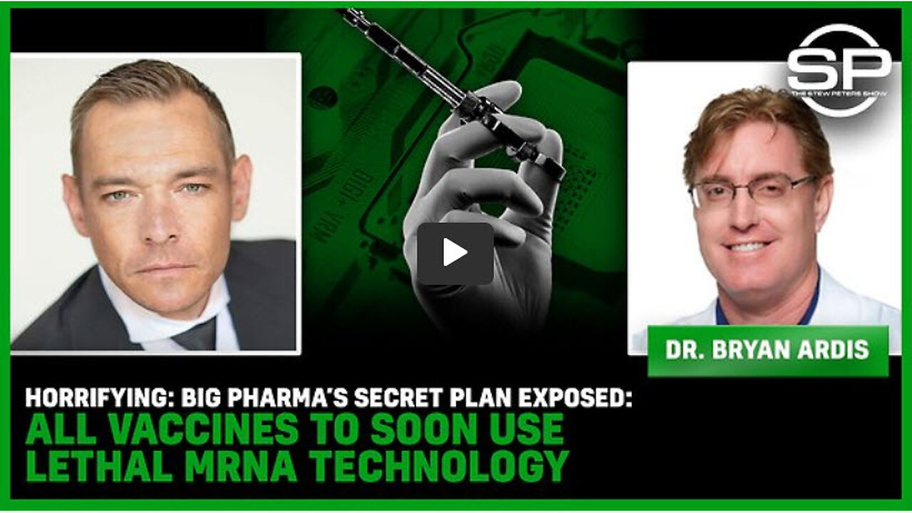 HORRIFYING: Big Pharma’s Secret Plan EXPOSED: All Vaccines To Soon Use LETHAL mRNA Technology