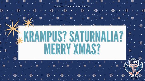 Christmas Edition With The Hope Hotline!