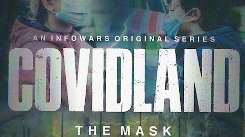 COVIDLAND PART 2 - THE MASK