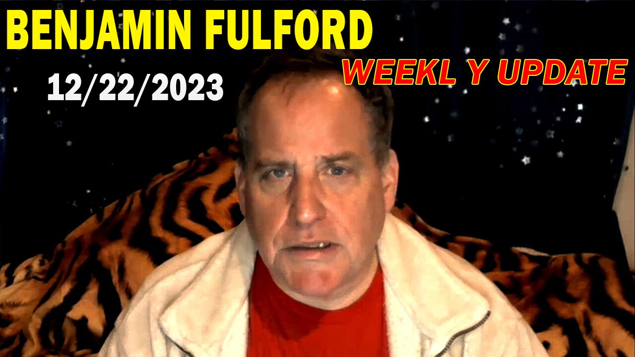 Benjamin Fulford Full Report Update December 22, 2023 - Benjamin Fulford