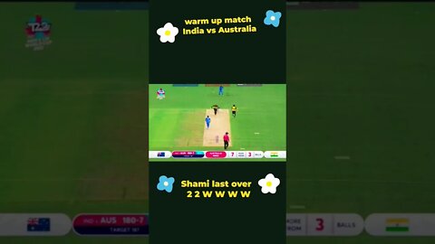 India vs Australia Warm-Up Match Last Over Highlights《Shami 》