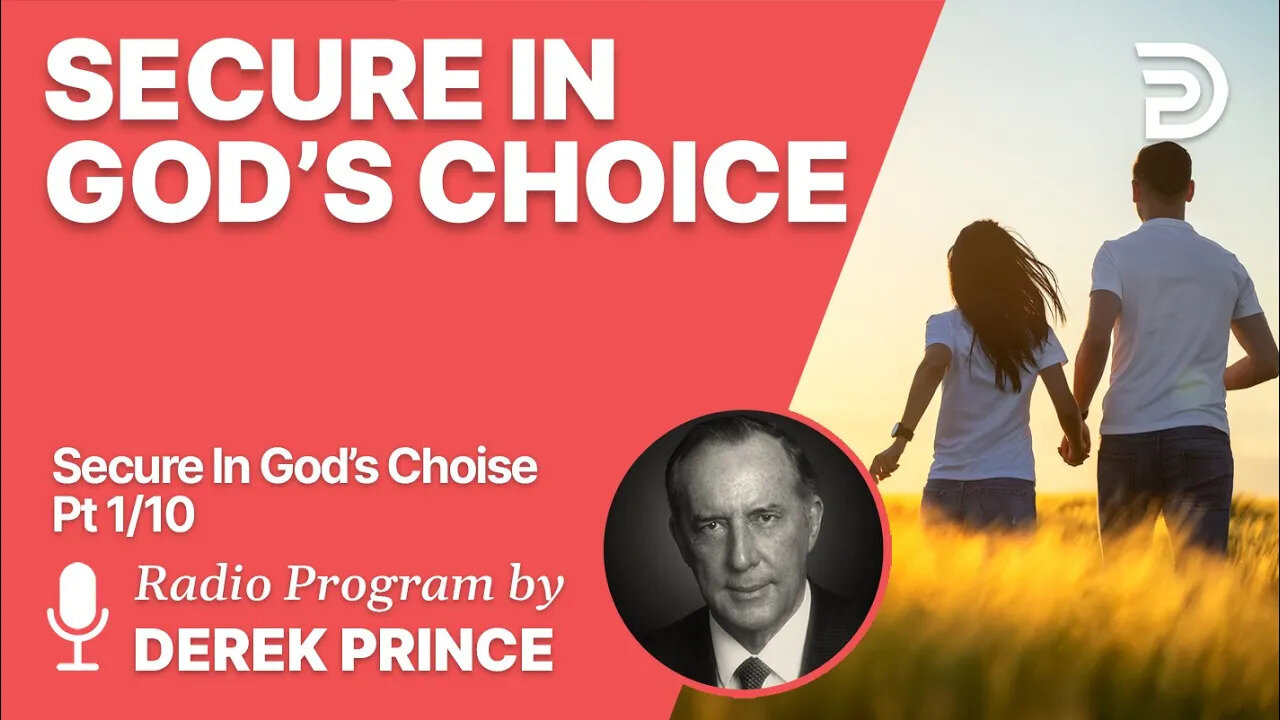 Secure In God's Choice 1 of 10 - In the Beginning God