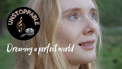 Dreaming 🎶Music 🎬Video | No Copyright | Dreaming a perfect world