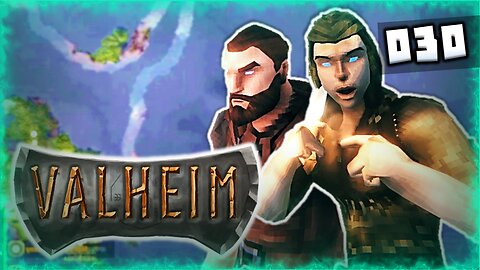 Zagrajmy w Valheim #030