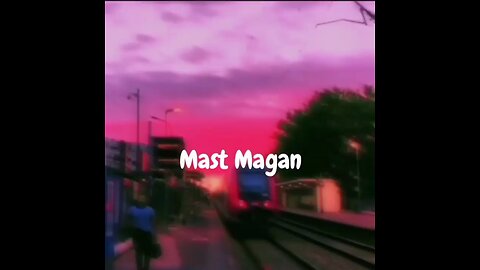 Mast Magan