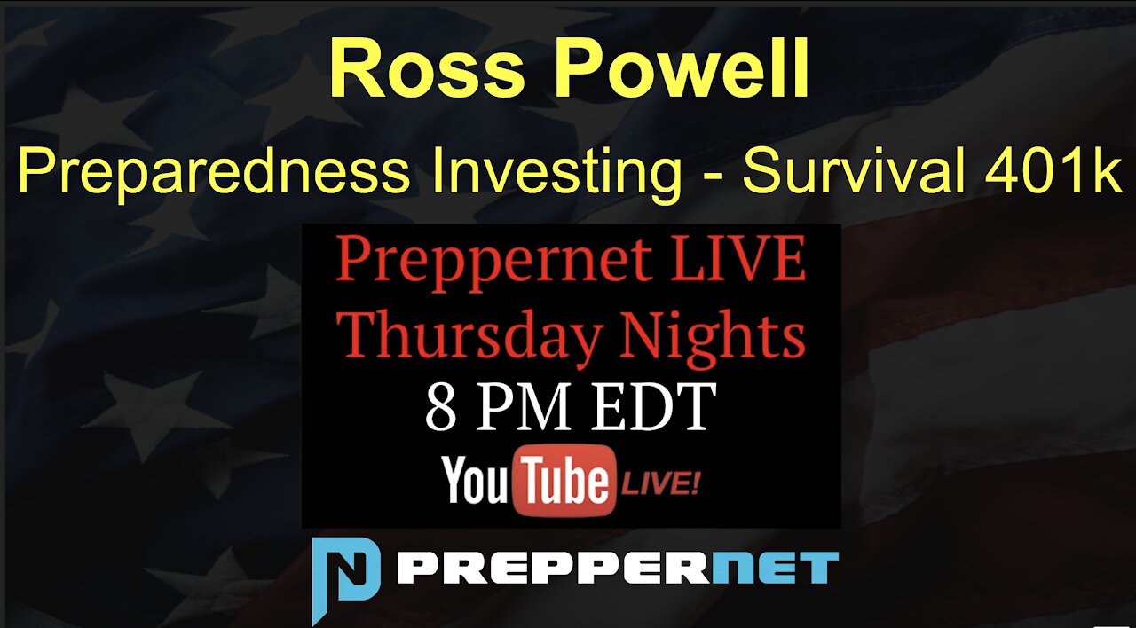 Ross Powell - Preparedness Investing - Survival 401k