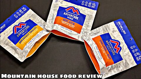 Mountain House freeze dried food review. ￼