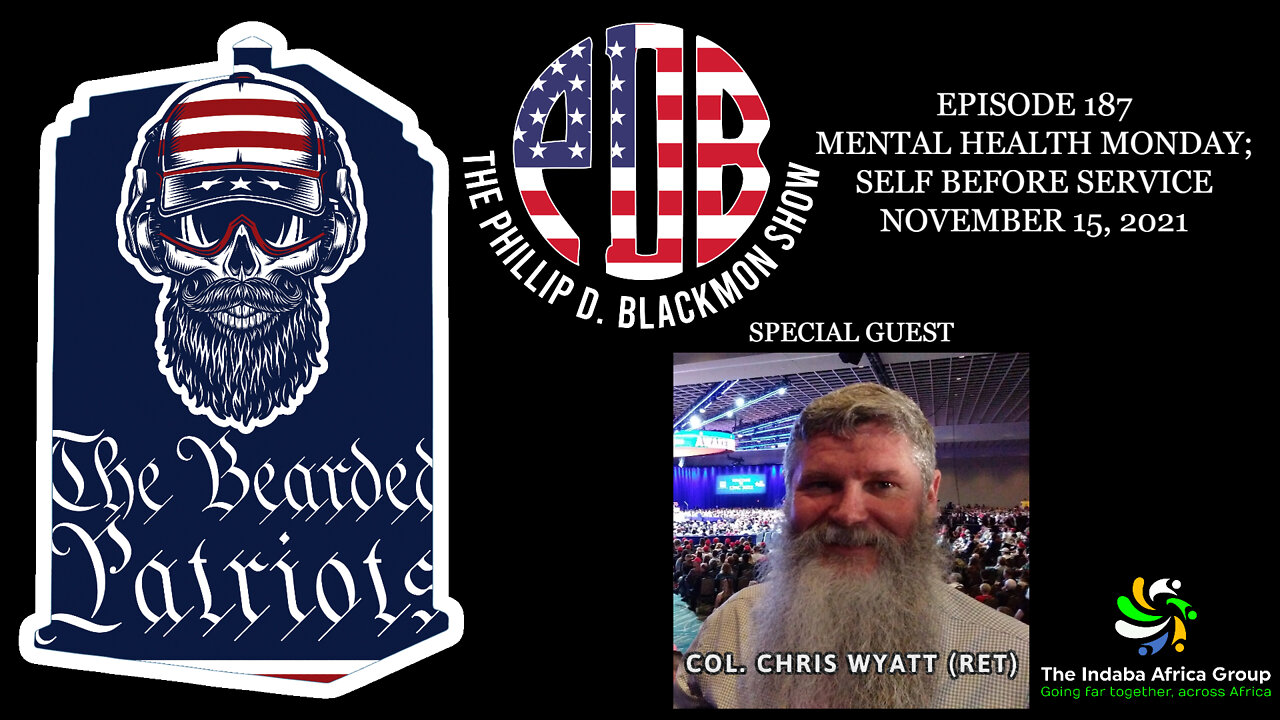 The Phillip D. Blackmon Show - Ep 187 Mental Health Monday; Self Before Service