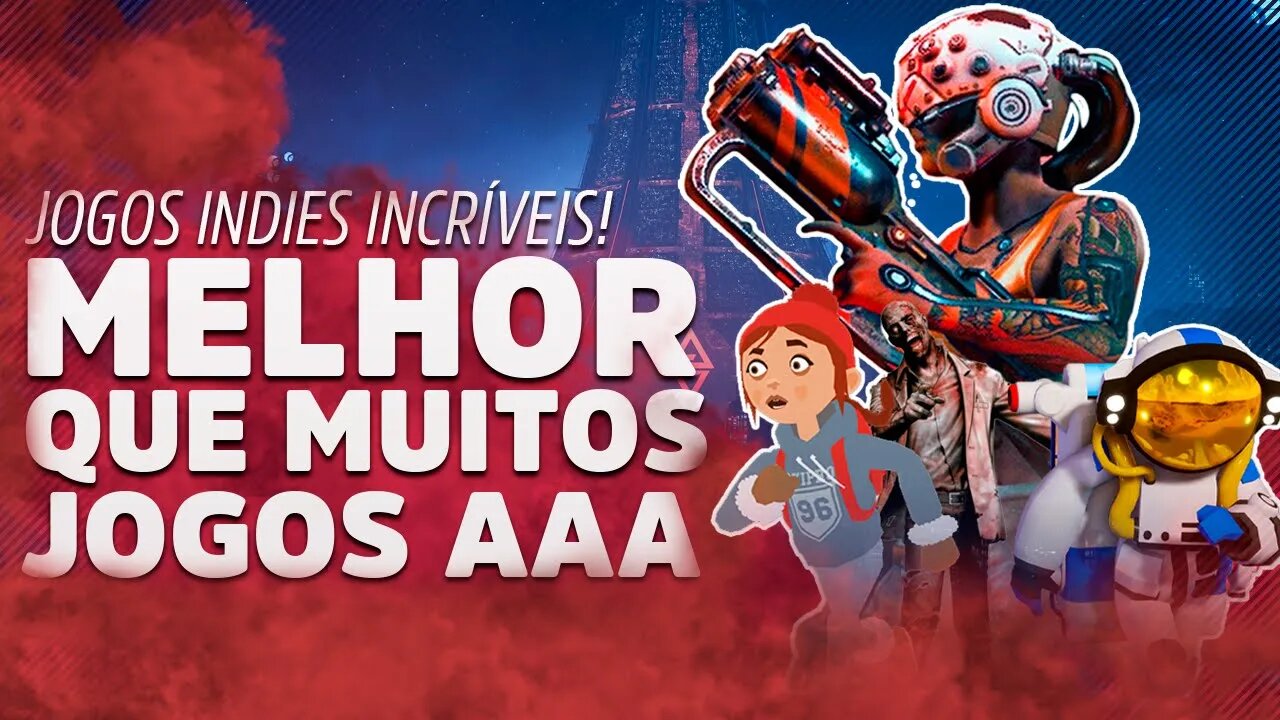 ESSES JOGOS INDIES SUPERAM QUALQUER AAA JÁ LANÇADO NO PC/PS4/PS5/XBOX/SWITCH