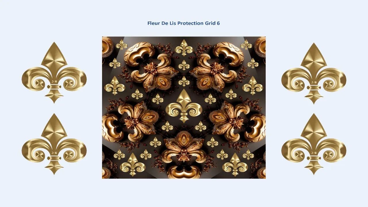 Fleur De Lis Protection and Healing Grids Part 2