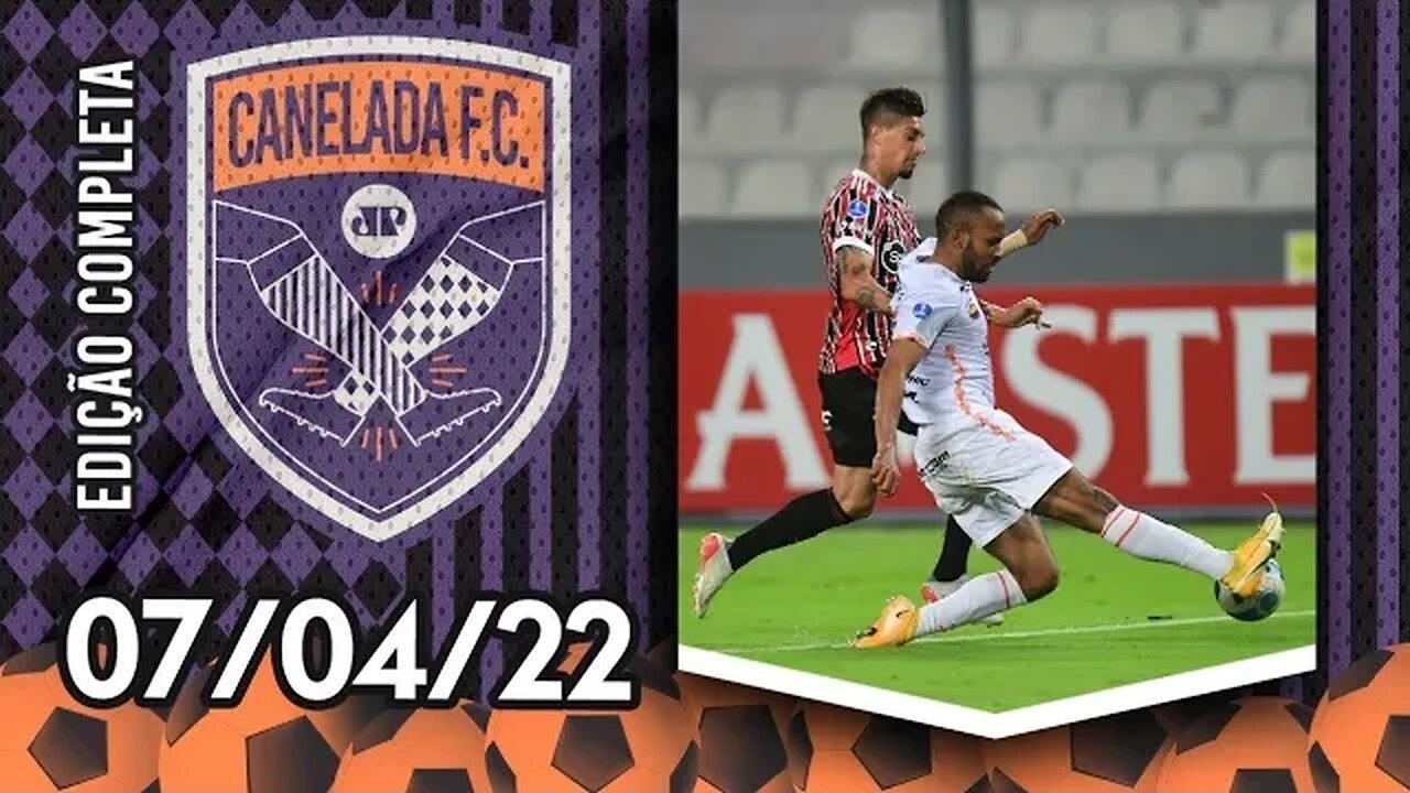 São Paulo SOFRE, mas VENCE o FRACO Ayacucho em ESTREIA na Sul-Americana! | CANELADA (07/04/22)