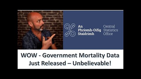 WOW - Government Mortality Data Just Released - Unbelievable Stuff! | Ivor Cummins