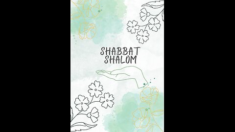 Shabbat Shalom video A Message On Father's Promises