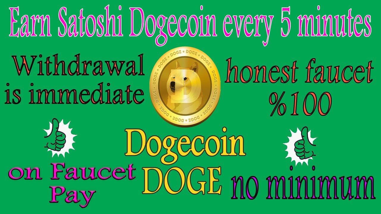 Profit from the Internet Earn cryptocurrency Easy tap to earn satoshi Dogecoin every 5 minutes