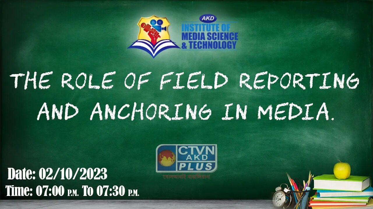 AKD INSTITUTE & MEDIA SCIENCE | EDUCATION | CTVN | 02_10_2023 - 07:00 PM