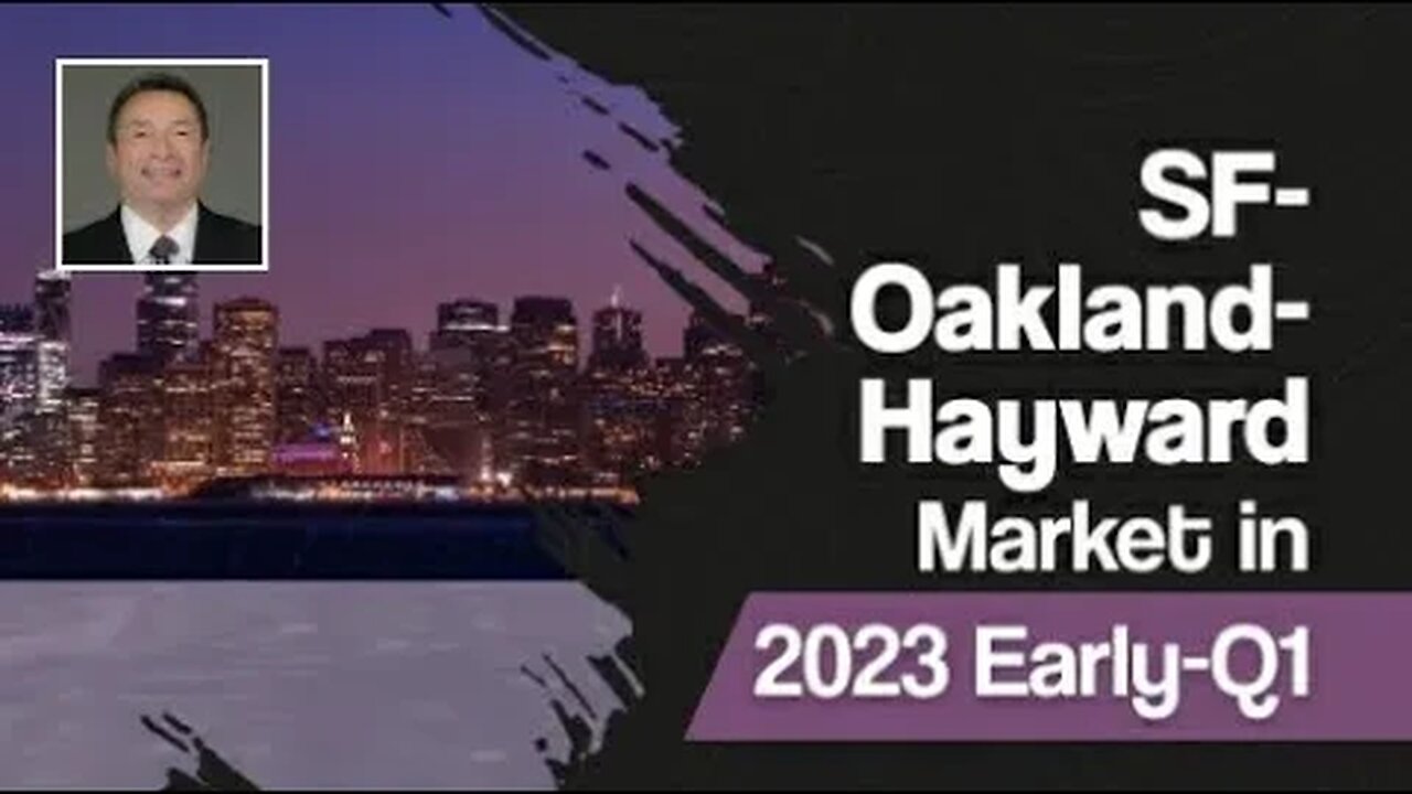 SF-Oakland-Hayward Market In 2023 Early-Q1