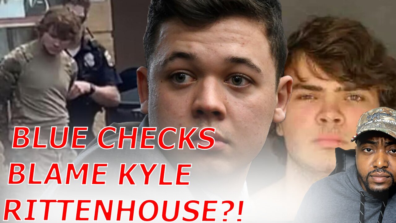 Blue Check CLOWNS BLAME Kyle Rittenhouse For Buffalo Shooting By Comparing Him To Payton Gendron!