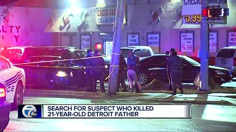 Search for suspect who killed 21-year-old Detroit father